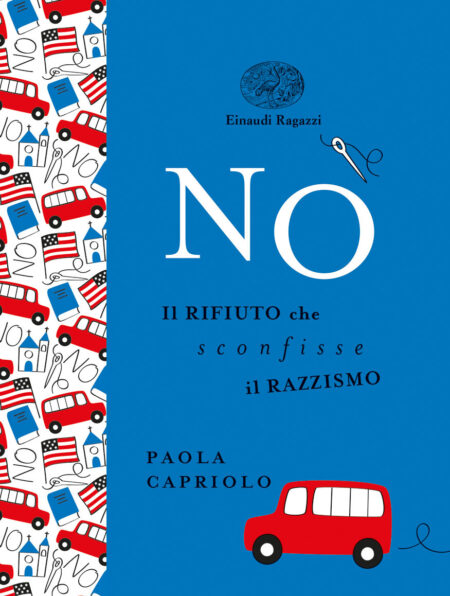 No. Il rifiuto che sconfisse il razzismo