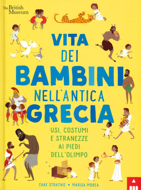 Vita dei bambini nell'antica Grecia. Usi, costumi e stranezze ai piedi dell'Olimpo.